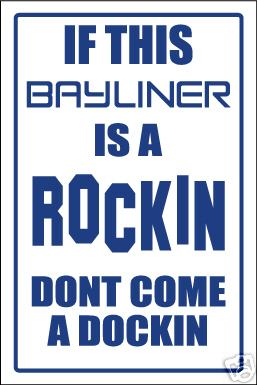 Bayliner rockin dockin - rockin,