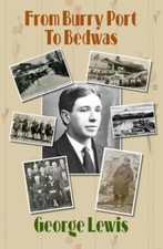 From Burry Port To Bedwas