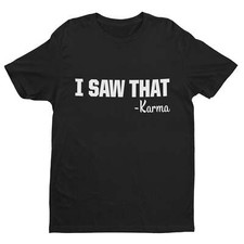 Funny T Shirt I SAW THAT -