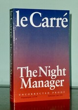 UNCORRECTED PROOF The Night Manager John le Carre Hodder & Stoughton UK 1993 PBO