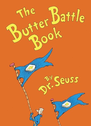 Seuss the butter battle - the,