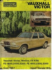VAUXHALL VICTOR VENTORA VX 4/90 FD & FE 1.6 1.8 2.0 2.3 3.3 '67-79 REPAIR MANUAL