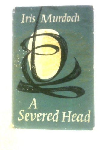 Severed head iris murdoch - a,