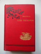 1884 1st PRACTICAL GAME PRESERVING William Carnegie GAME Vermin POACHING Traps..