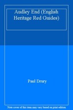 Audley End (English Heritage Red Guides) By Paul Drury