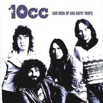 10cc the best - of, early