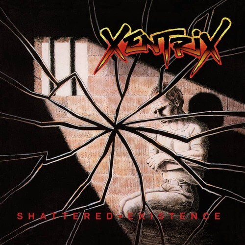 Xentrix shattered existence - xentrix, :