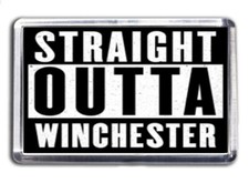 Straight Outta Winchester