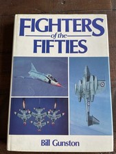 Fighters of the Fifties HB Bill Gunston