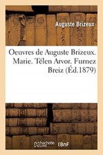 BRIZEUX-A - Oeuvres de Auguste