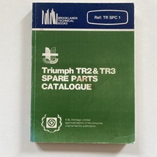 Triumph TR2 & TR3 Spare Parts Catalogue; TR SPC 1, Fourth 4th Edition
