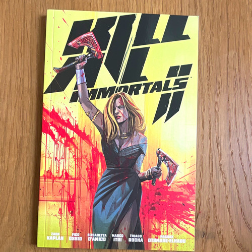 Kill all immortals - all,