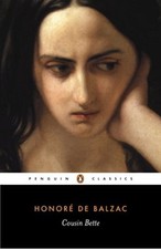 Cousin Bette (Classics),Honoré de Balzac, Marion Crawford