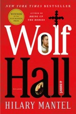 Mantel, Hilary : Wolf Hall
