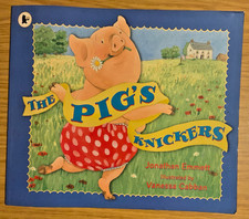 The Pig's Knickers by Jonathan Emmett Vanessa Cabban Walker Books Paperback 2011