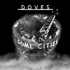 Doves - Some Cities CD (2005)