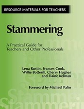 Stammering: A Practical Guide for Teac..., Rustin, Lena