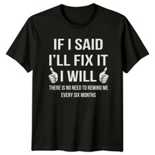 Mechanic If I Said I'll Fix It