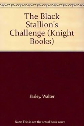 The black stallion challenge - the, stallion's