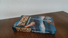 			Sword is Forged, Walton, Evangeline, Souvenir Press Ltd, 1984, Ha		
