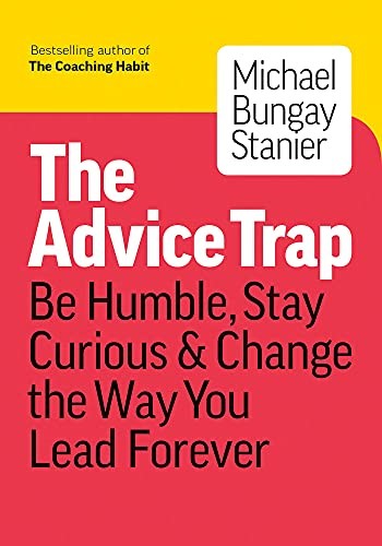 Advice trap humble stay - trap:, be