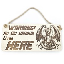 Warning An Old DRAGON Lives Here Decorative Sign | Plaque | Hanging | Desk Mount
