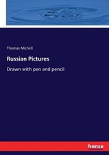 Michell - Russian Pictures  Drawn with pen and pencil - New paperback  - X555z