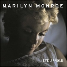 Marilyn Monroe Eve Arnold 2005 Book
