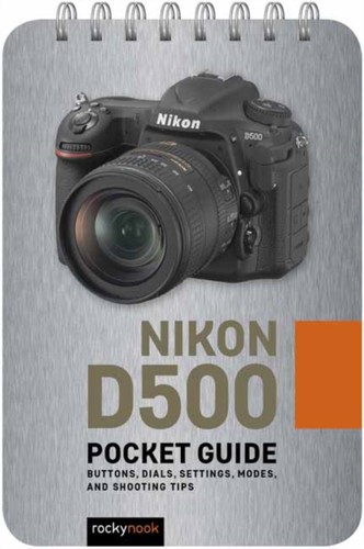 Nikon d500 pocket guide - pocket,