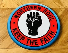 NORTHERN SOUL - KEEP THE FAITH