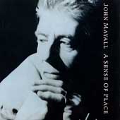 John Mayall : Sense of Place