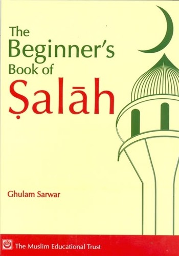 The beginners book salah - the, of