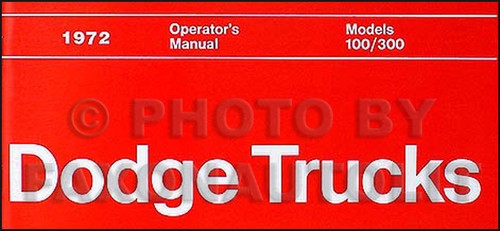 1972 dodge truck - owners, manual