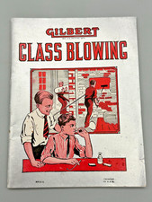 Gilbert Glass Blowing 1909 Experimental Glass Blowing for Boys Booklet!