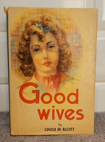 Good wives louisa may - by,