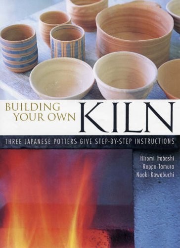 Building your own kiln three - building, kiln: