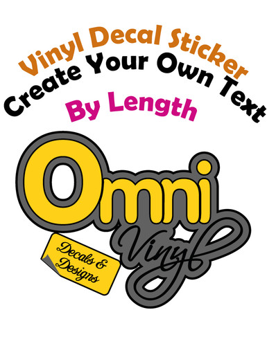 Length custom text vinyl - length,