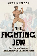 The Fighting Jew: The Life and