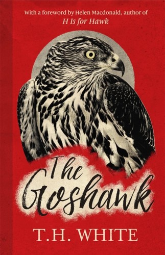 Goshawk with foreword by - goshawk, a