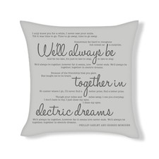 We'll always be together in electric dreams - Song Lyric Cushion Cover