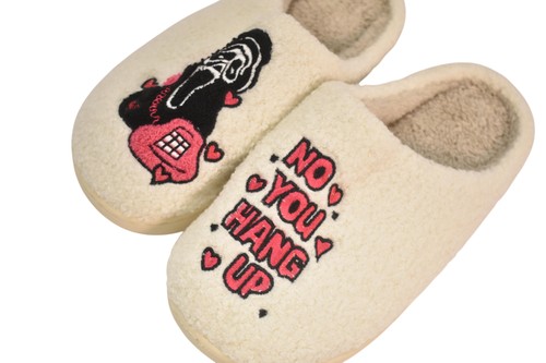 You hang slippers - up,