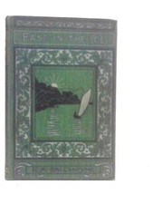 Fast in the Ice or Adventures