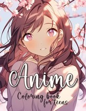 Anime Coloring Book for Teens