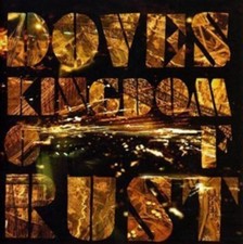 Doves Kingdom of Rust (CD)