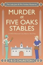 Murder at Five Oaks Stables: 5