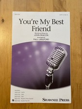 You’re My Best Friend SATB