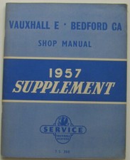 Vauxhall E & Bedford CA Shop Manual Cresta Velox Wyvern Manual Supplement 1957
