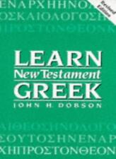Learn New Testament Greek,John H. Dobson- 9780564082254