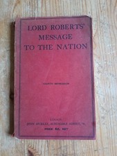 Lord Roberts' Message To The