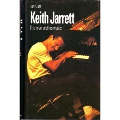 Keith jarrett the man and - jarrett:,